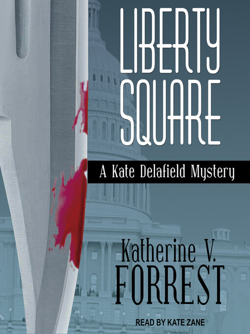 Title details for Liberty Square by Katherine V. Forrest - Available